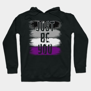Just Be You, Asexual Flag Hoodie